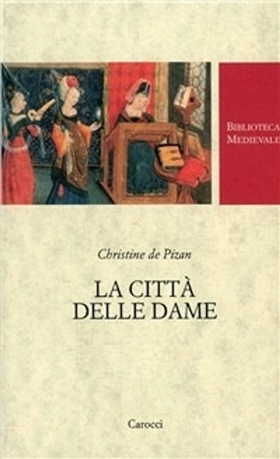 La città delle dame. Ediz. critica di Christine de Pizan