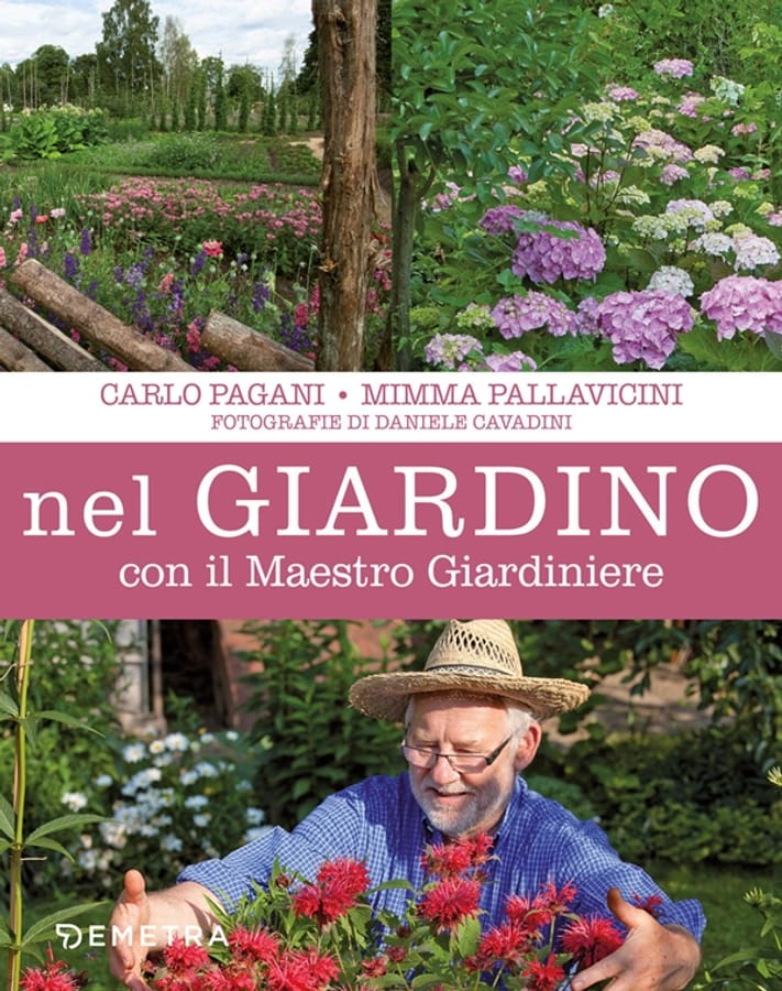 Nel giardino con il maestro giardiniere di Carlo PaganiMimma Pallavicini