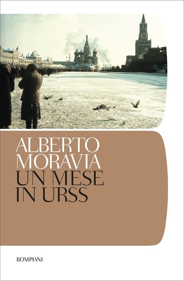Un mese in Urss di Alberto Moravia