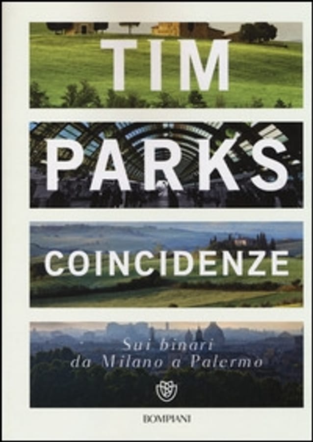 Coincidenze. Sui binari da Milano a Palermo di Tim Parks