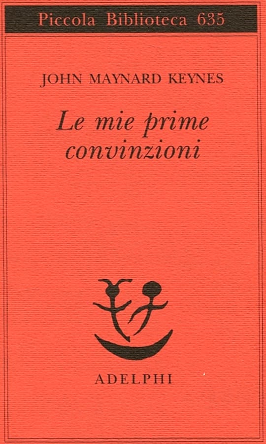Le mie prime convinzioni di John Maynard Keynes