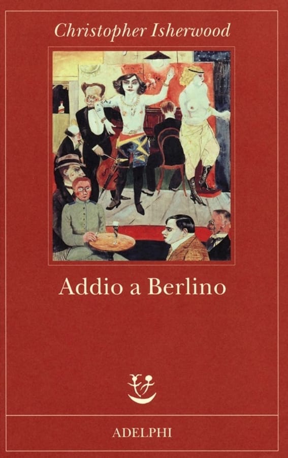 Addio a Berlino di Christopher Isherwood