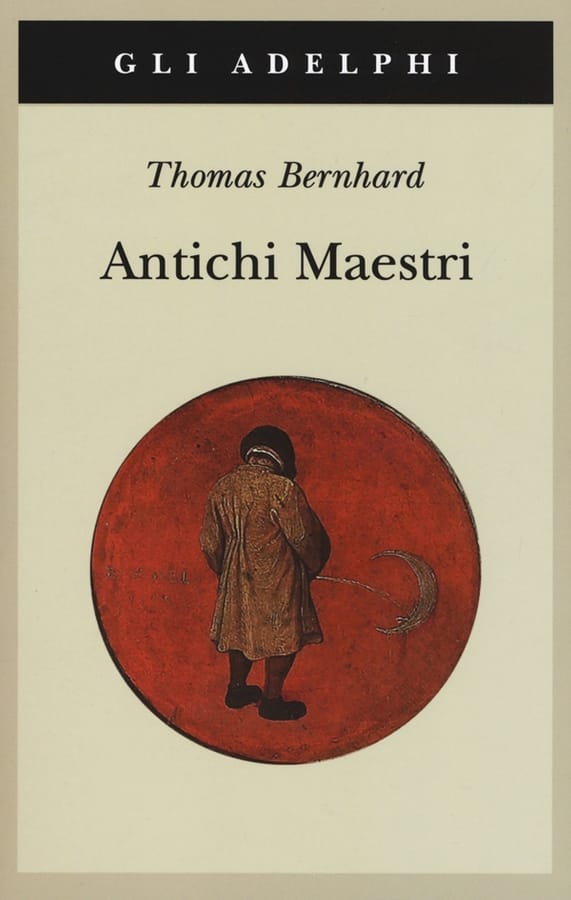 Antichi maestri di Thomas Bernhard