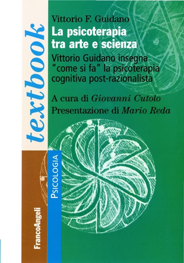 La psicoterapia tra arte e scienza di Vittorio Guidano