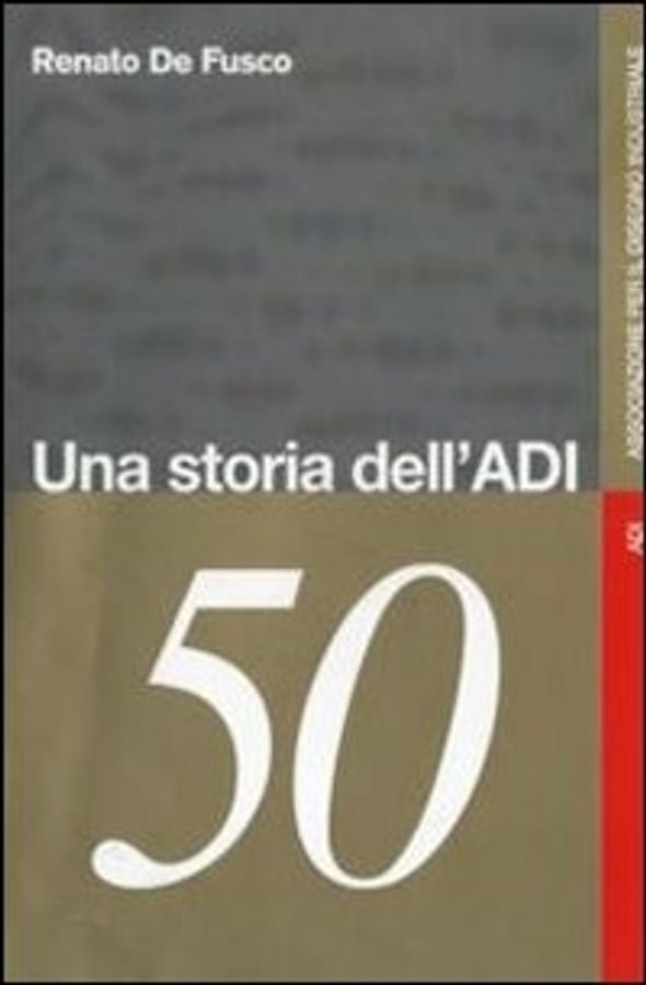 Una storia dell'ADI di Renato De Fusco