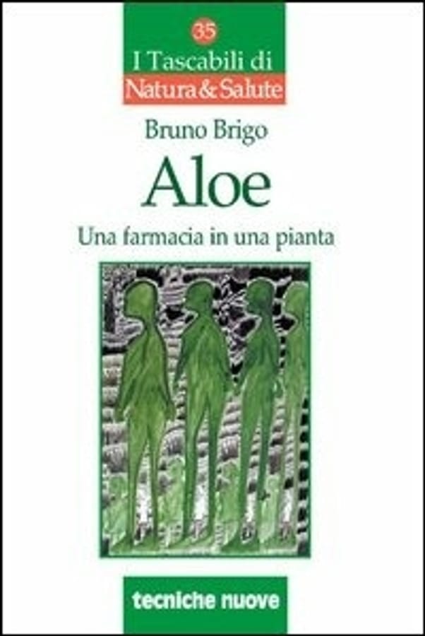 Aloe. Una farmacia in una pianta di Bruno Brigo