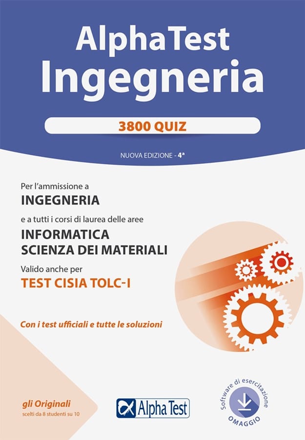 Alpha Test. Ingegneria 3800 quiz. Nuova ediz. Con software di simulazione di