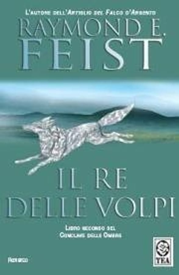 Il re delle volpi. Conclave delle ombre. Vol. 2 di Raymond E. Feist