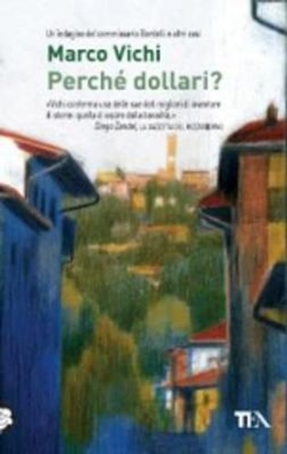 Perché dollari? di Marco Vichi