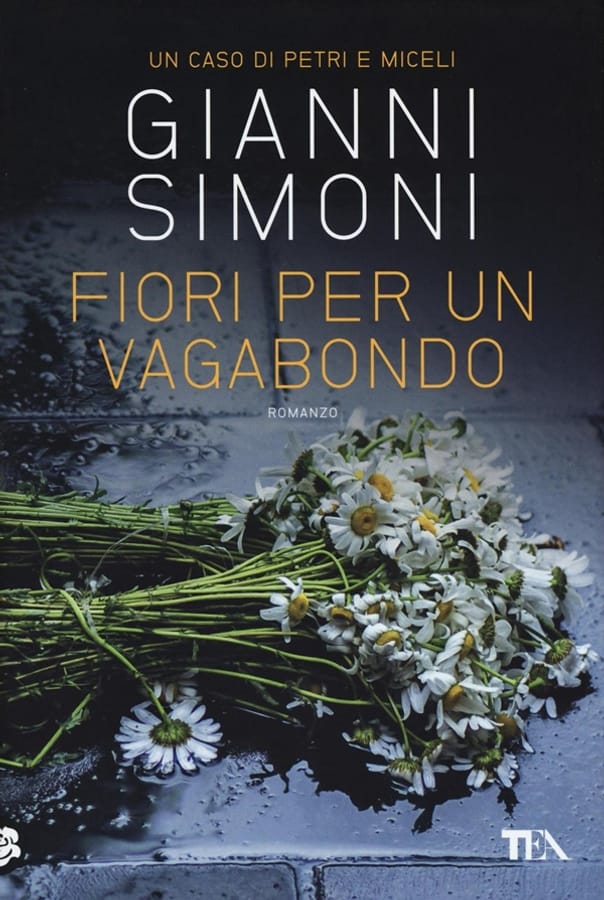 Fiori per un vagabondo. Un caso di Petri e Miceli di Gianni Simoni