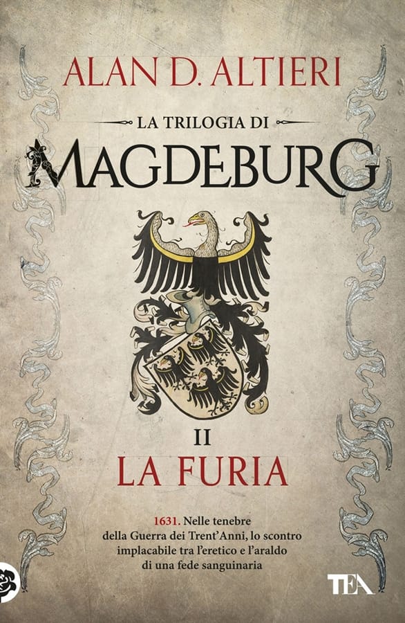 La furia. Magdeburg di Alan D. Altieri