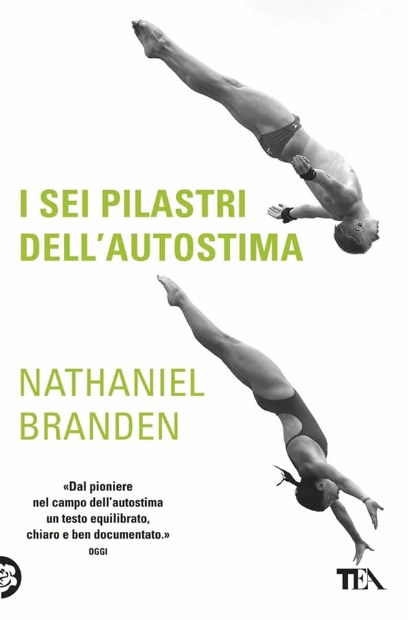 I sei pilastri dell'autostima di Nathaniel Branden