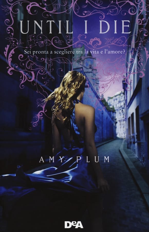 Until I die. Revenants di Amy Plum