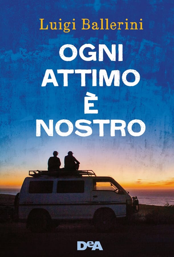 Ogni attimo è nostro di Luigi Ballerini
