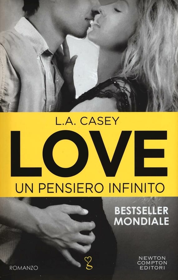 Un pensiero infinito. Love di L. A. Casey