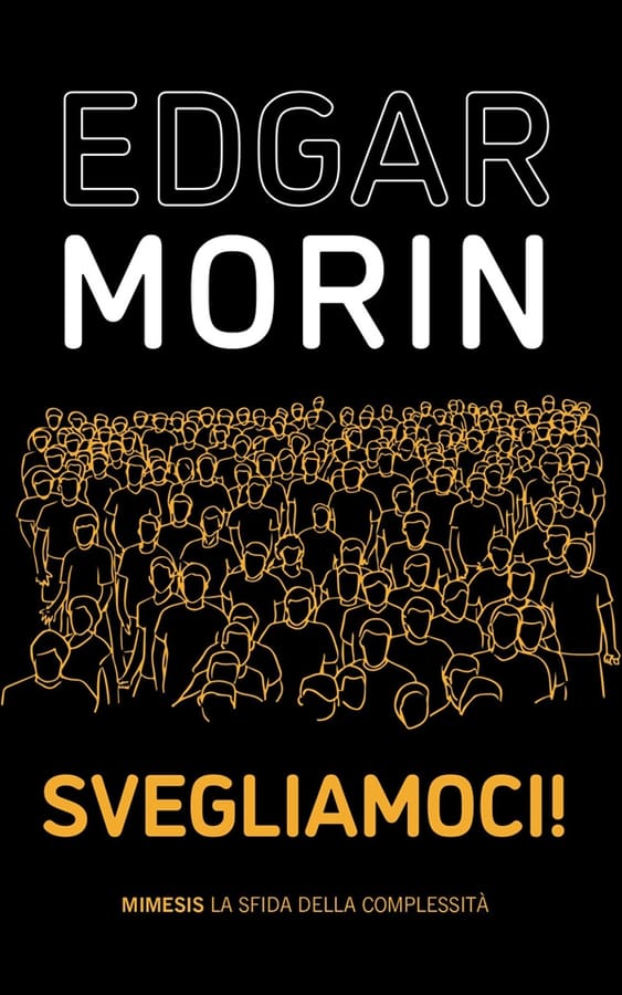 Svegliamoci! di Edgar Morin
