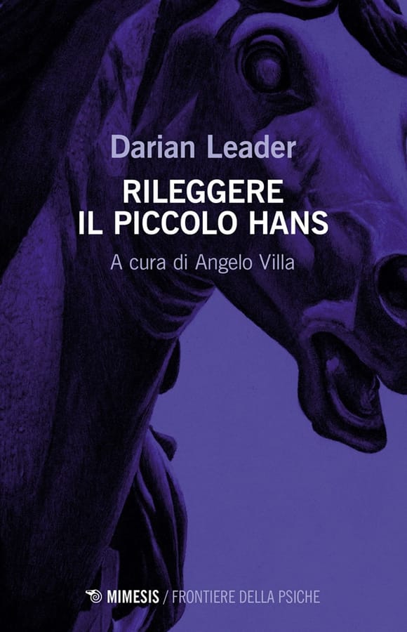 Rileggere il piccolo Hans di Darian Leader