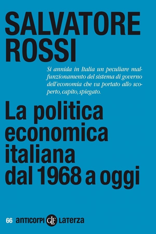 La politica economica italiana dal 1968 a oggi di Salvatore Rossi