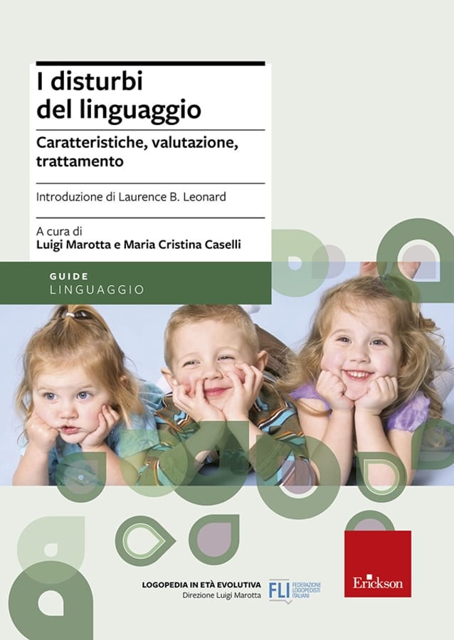 I disturbi del linguaggio. Caratteristiche, valutazione, trattamento di