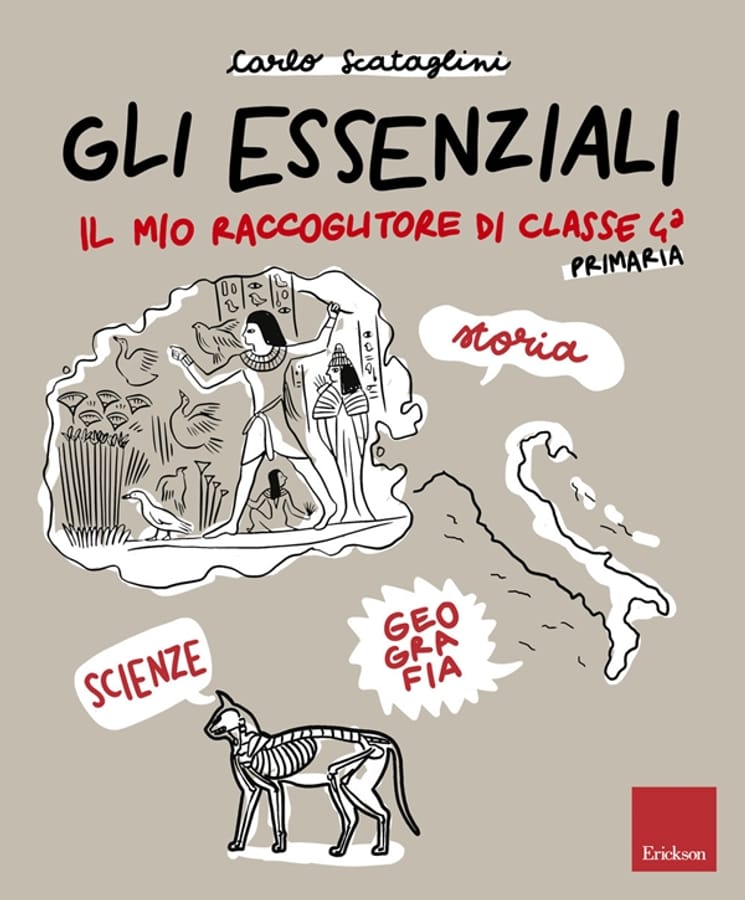 Gli essenziali. Il mio raccoglitore di classe 4ª. Storia, geografia e scienze di Carlo Scataglini