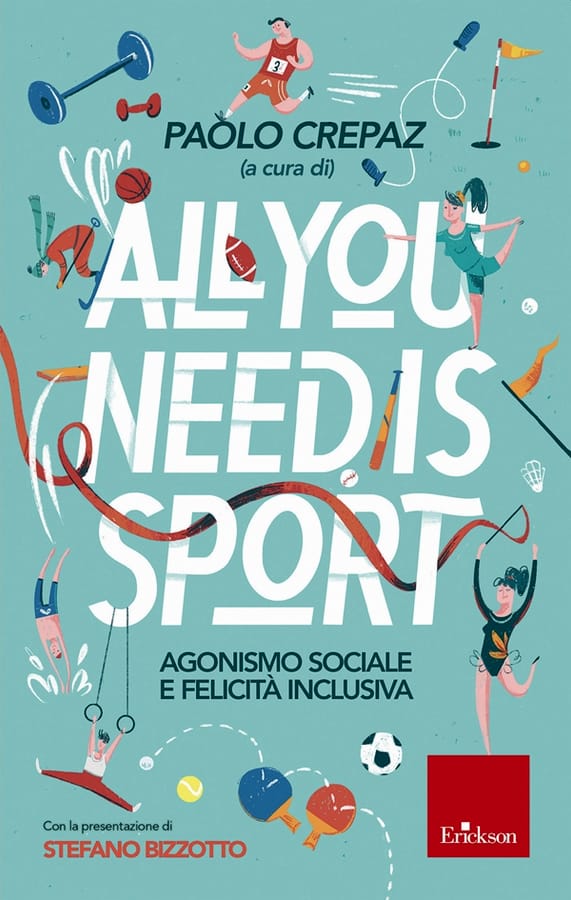 All you need is sport. Agonismo sociale e felicità inclusiva di