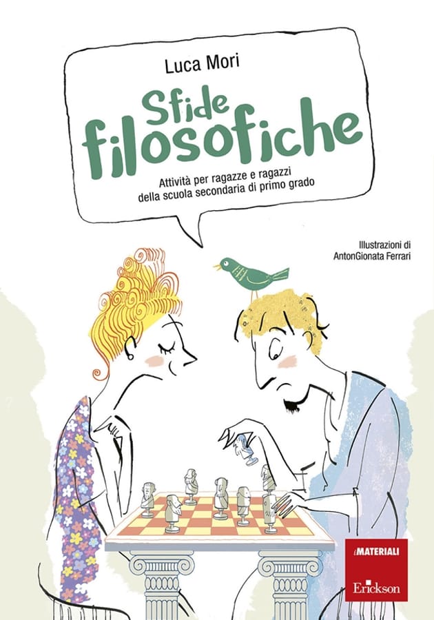 Sfide filosofiche. Attività per ragazze e ragazzi della scuola secondaria di primo grado di Luca Mori