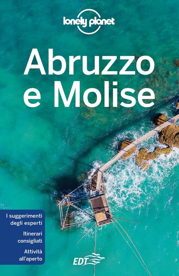Abruzzo e Molise di Remo CarulliDenis FalconieriLuigi Farrauto