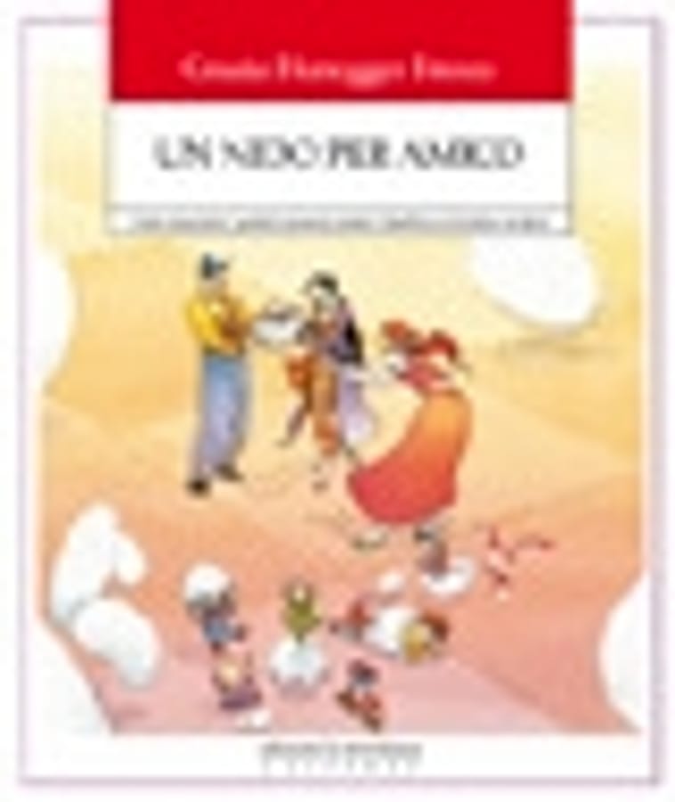 Un nido per amico. Come educatori e genitori possono aiutare i bambini a diventare se stessi di Grazia Honegger Fresco