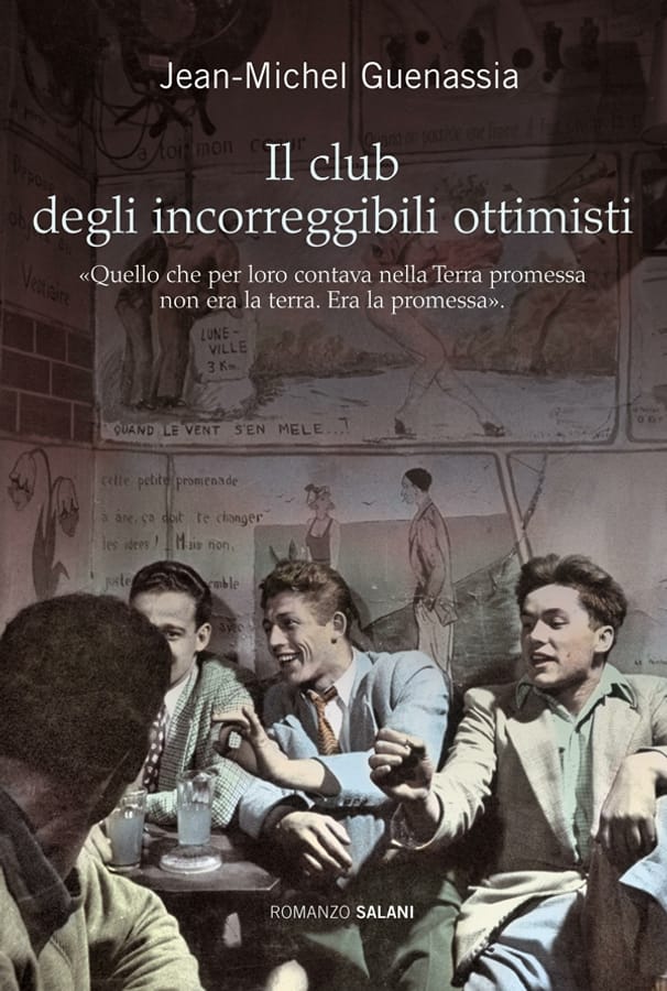 Il club degli incorreggibili ottimisti di Jean-Michel Guenassia