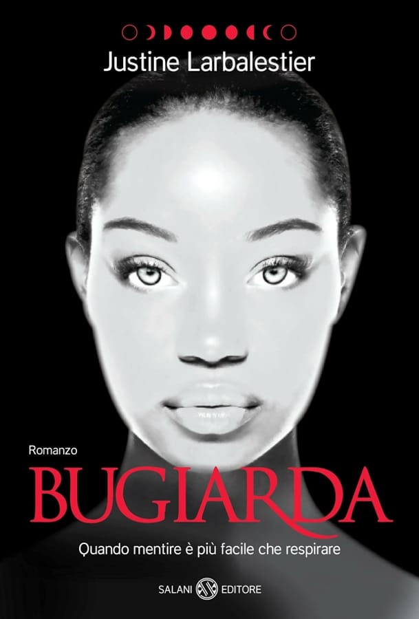 Bugiarda di Justine Larbalestier