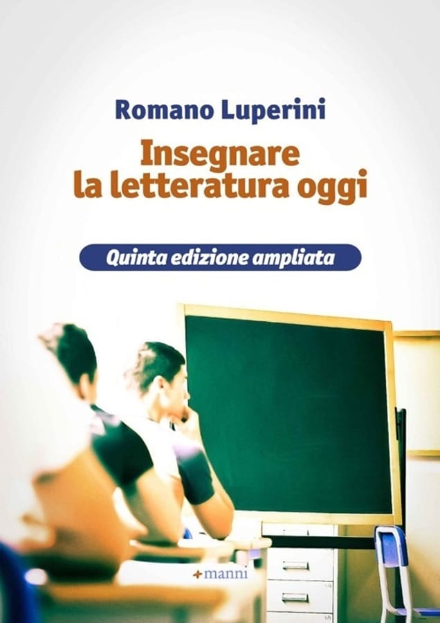 Insegnare la letteratura oggi di Romano Luperini