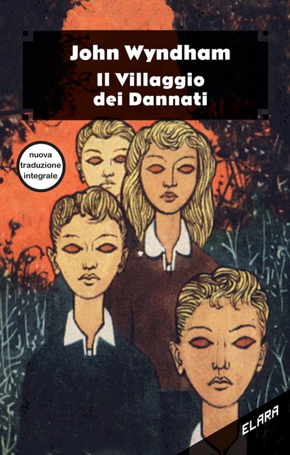 Il villaggio dei dannati. Regular cover. Ediz. integrale di John Wyndham
