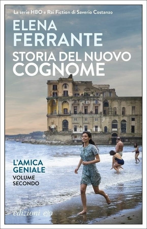 Storia del nuovo cognome. L'amica geniale. Vol. 2 di Elena Ferrante