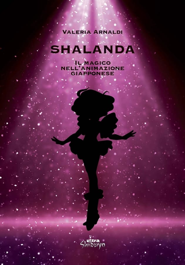 Shalanda. Il magico nell'animazione giapponese di Valeria Arnaldi