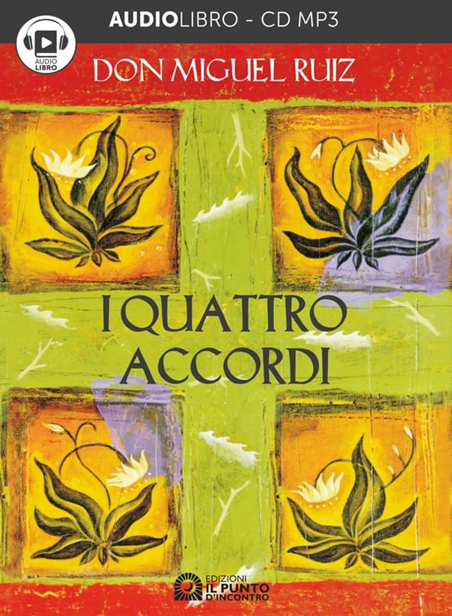 I quattro accordi di Miguel Ruiz