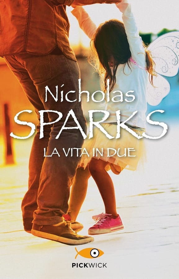 La vita in due di Nicholas Sparks