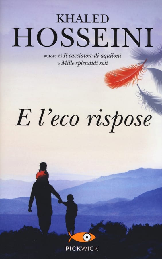 E l'eco rispose di Khaled Hosseini