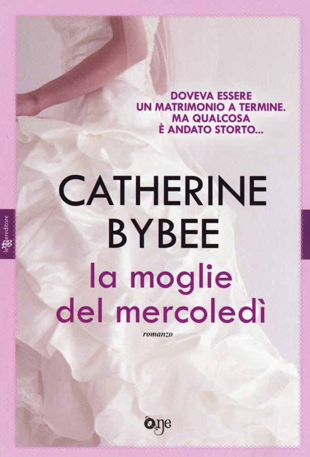 La moglie del mercoledì di Catherine Bybee