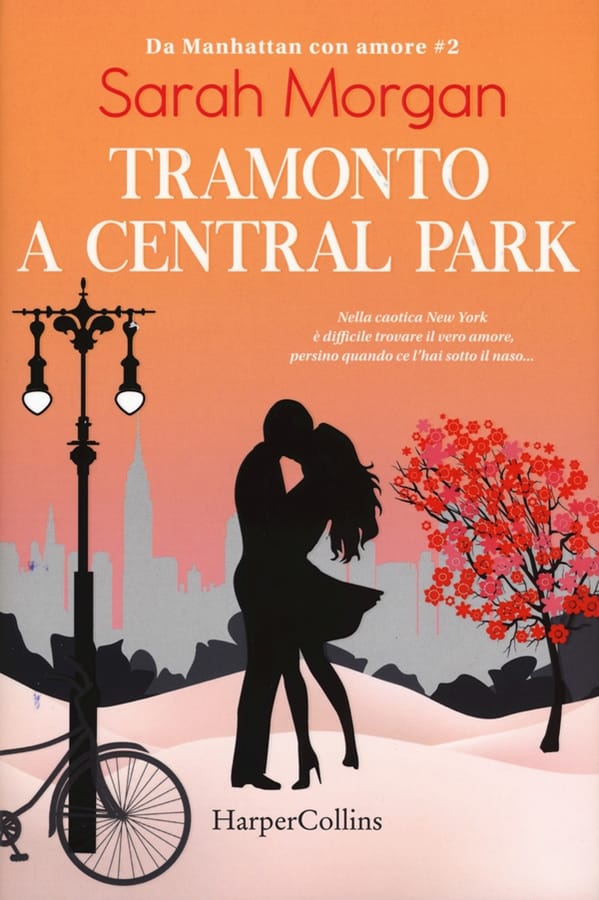 Tramonto a Central Park. Da Manhattan con amore. Vol. 2 di Sarah Morgan