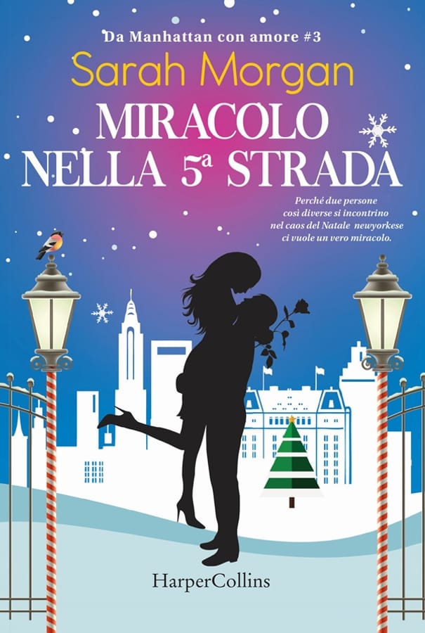 Miracolo sulla 5ª strada. Da Manhattan con amore. Vol. 3 di Sarah Morgan