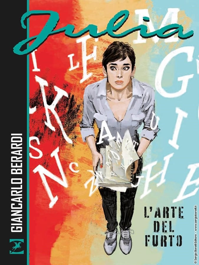 L' arte del furto. Julia di Giancarlo Berardi