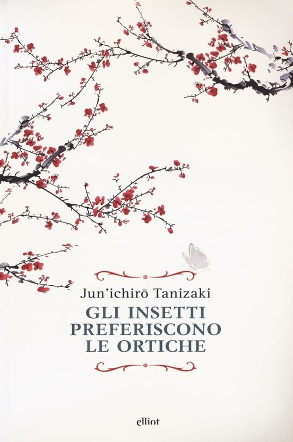 Gli insetti preferiscono le ortiche di Junichiro Tanizaki