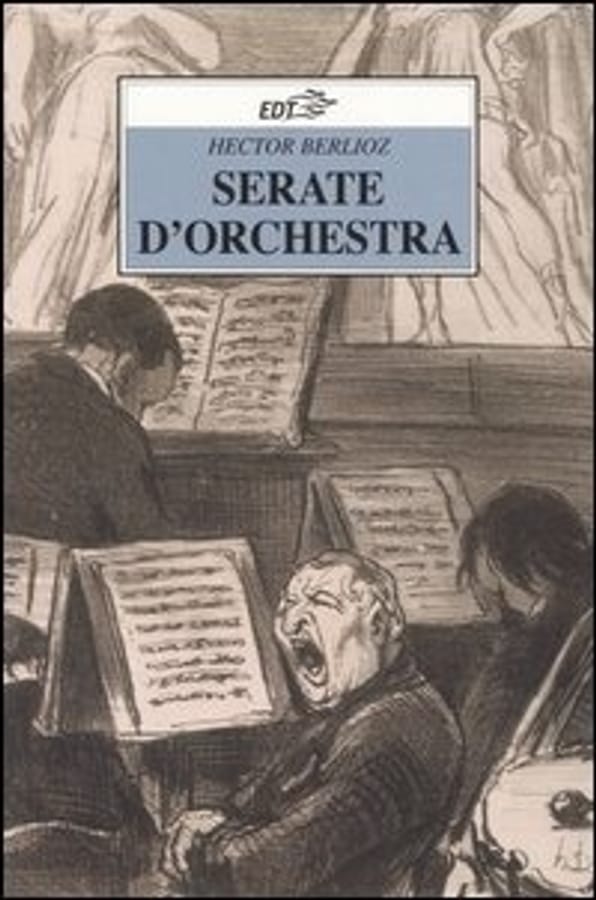 Serate d'orchestra di Hector Berlioz