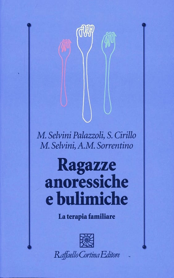 Ragazze anoressiche e bulimiche. La terapia familiare di