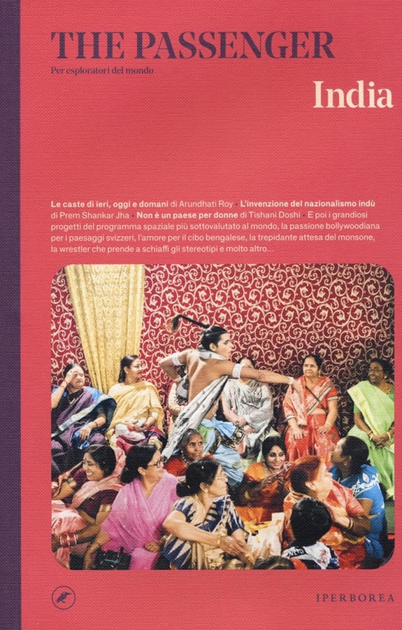 India. The passenger. Per esploratori del mondo di