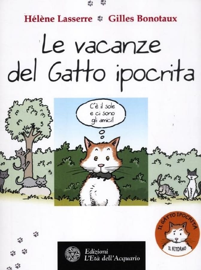 Le vacanze del gatto ipocrita di Hélène LasserreGilles Bonotaux
