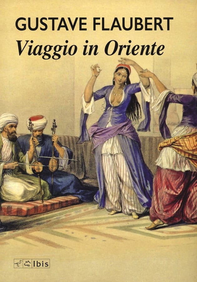Viaggio in Oriente di Gustave Flaubert