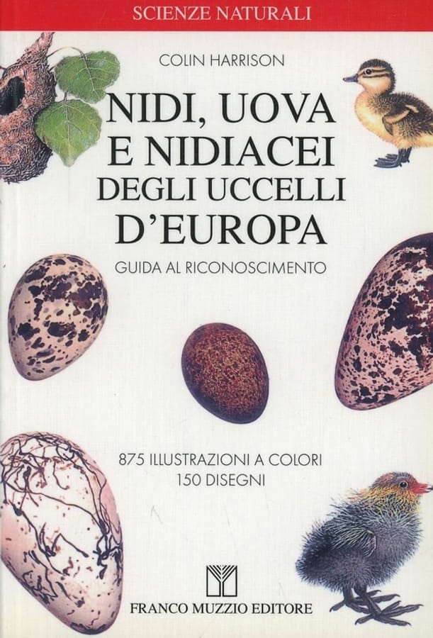 Nidi, uova e nidiacei degli uccelli d'Europa di Colin Harrison