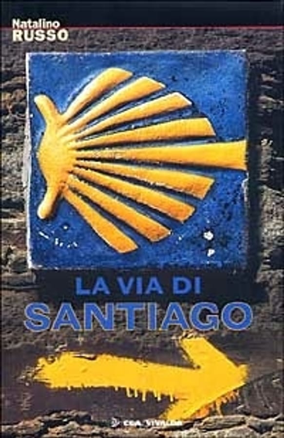 La via di Santiago di Natalino Russo