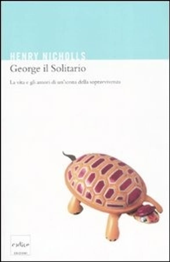 George il solitario. La vita e amori di un'icona della sopravvivenza di Henry Nicholls